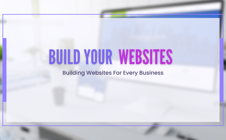 create website, build websites, creating a website